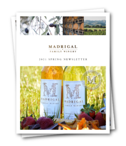 Madrigal Spring Wine Club Newsletter